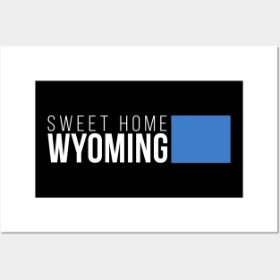 Wyoming Sweet Home Posters and Art